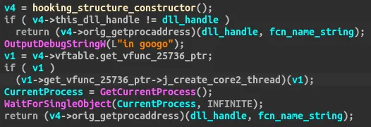 The GetProcAddress hook contains an interesting debug output “in googo”.
